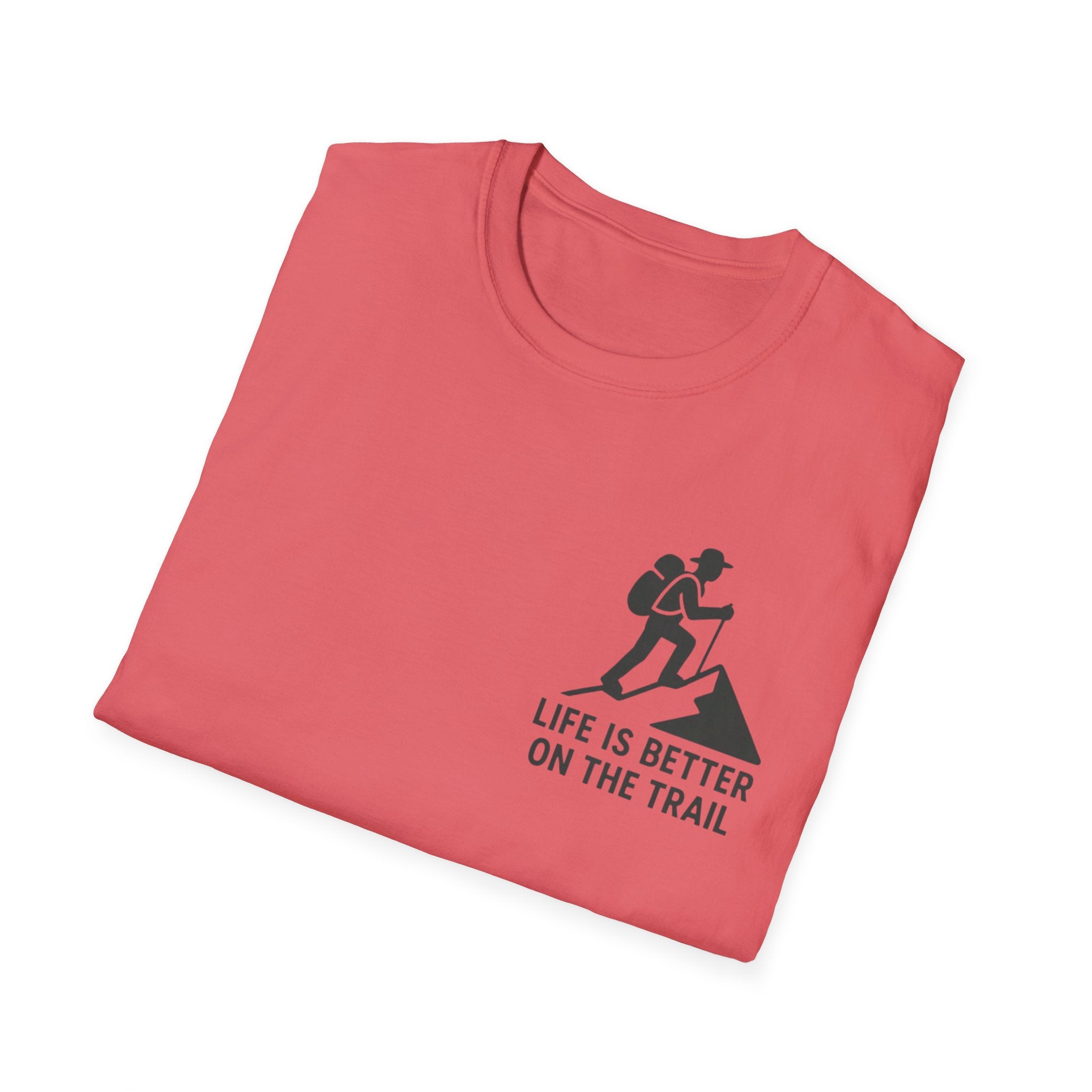 "Life Is Better On The Trail" T-Shirt