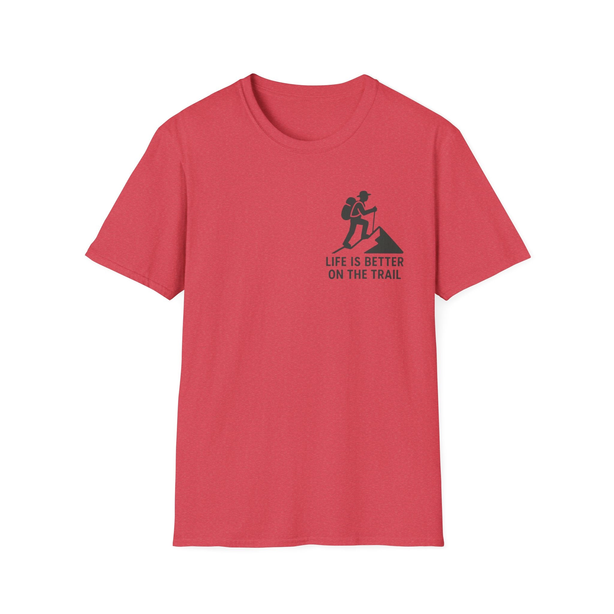 "Life Is Better On The Trail" T-Shirt