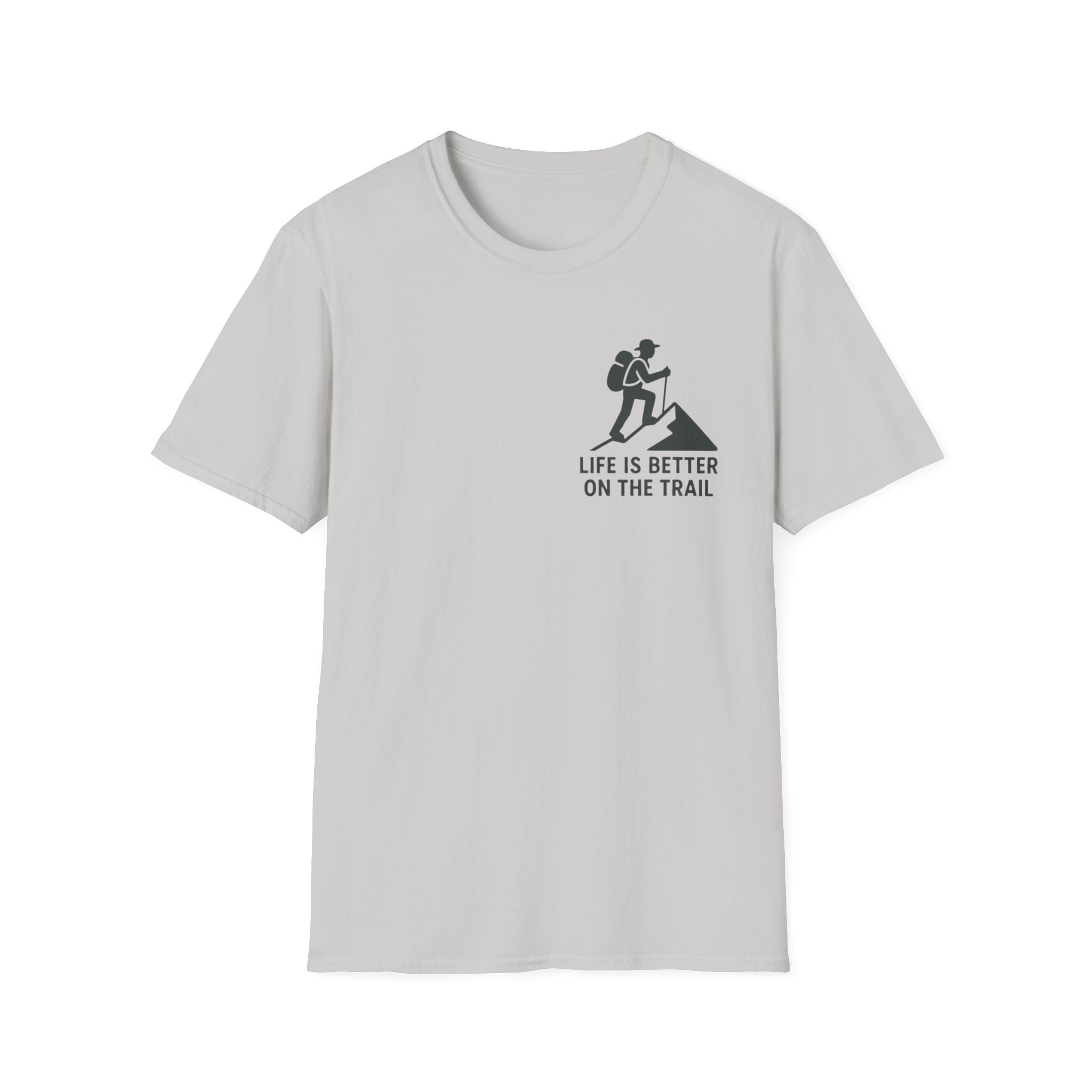 "Life Is Better On The Trail" T-Shirt