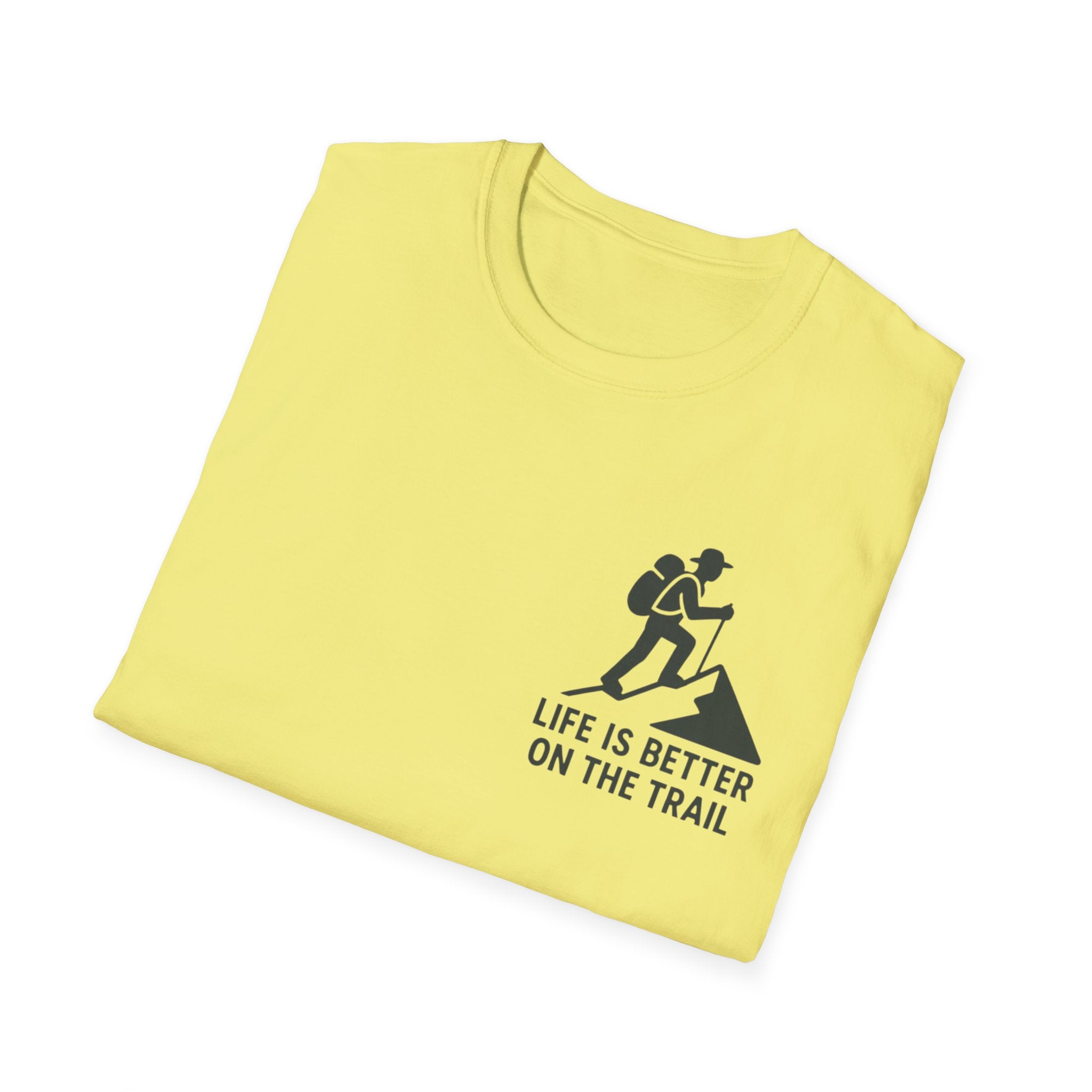 "Life Is Better On The Trail" T-Shirt