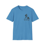 "Life Is Better On The Trail" T-Shirt