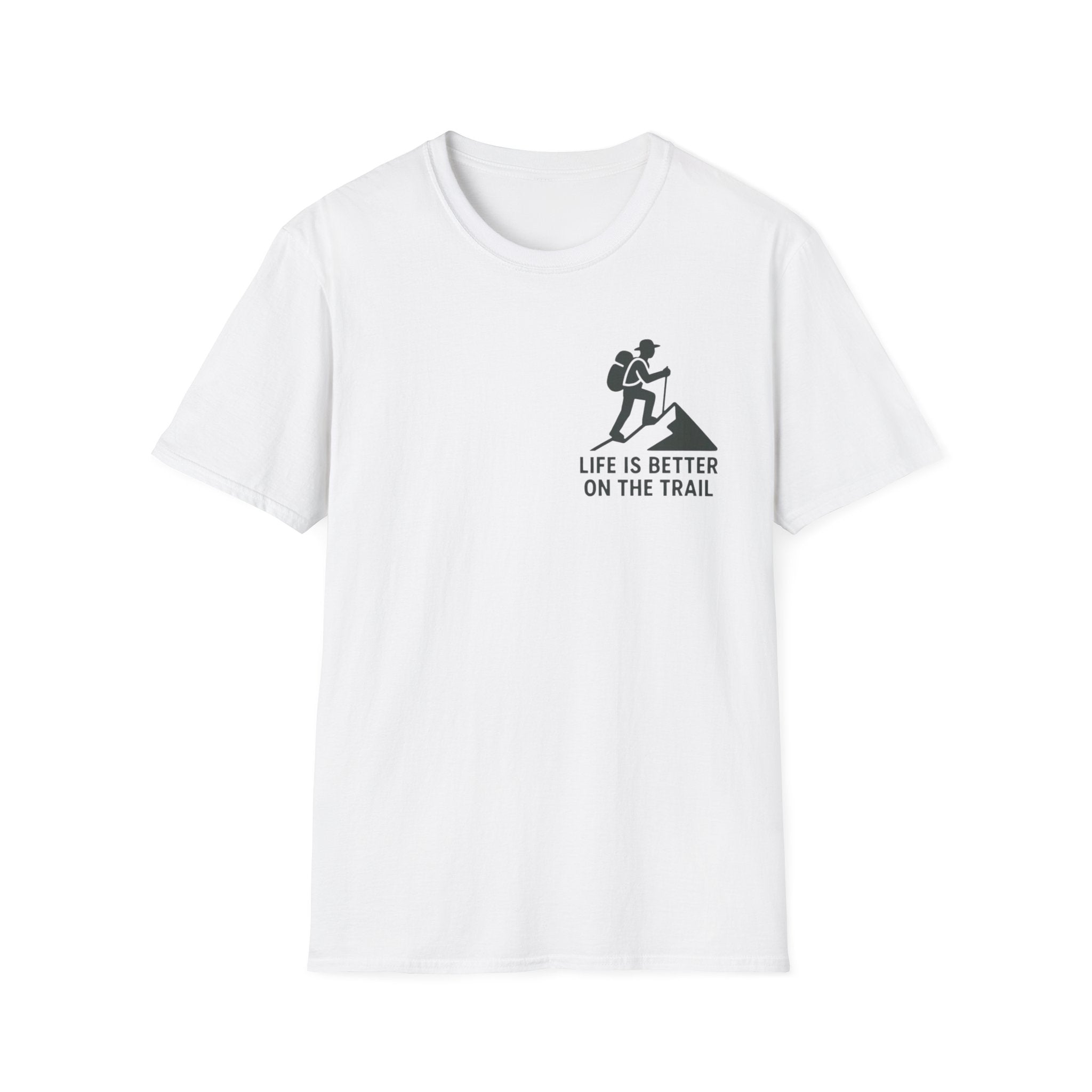"Life Is Better On The Trail" T-Shirt