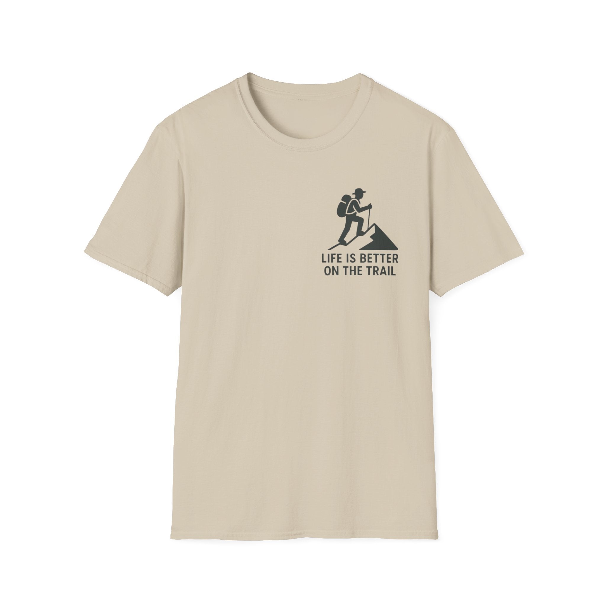 "Life Is Better On The Trail" T-Shirt