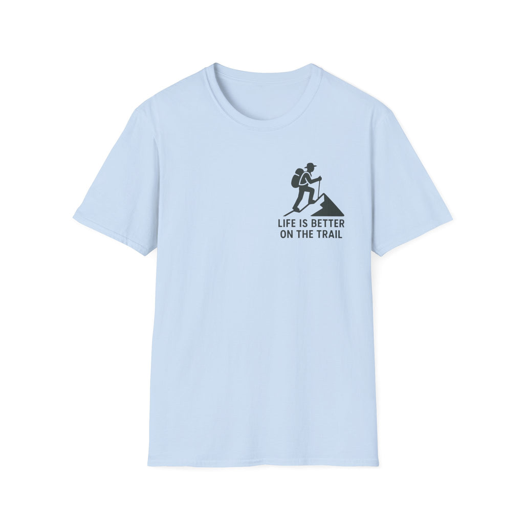 "Life Is Better On The Trail" T-Shirt