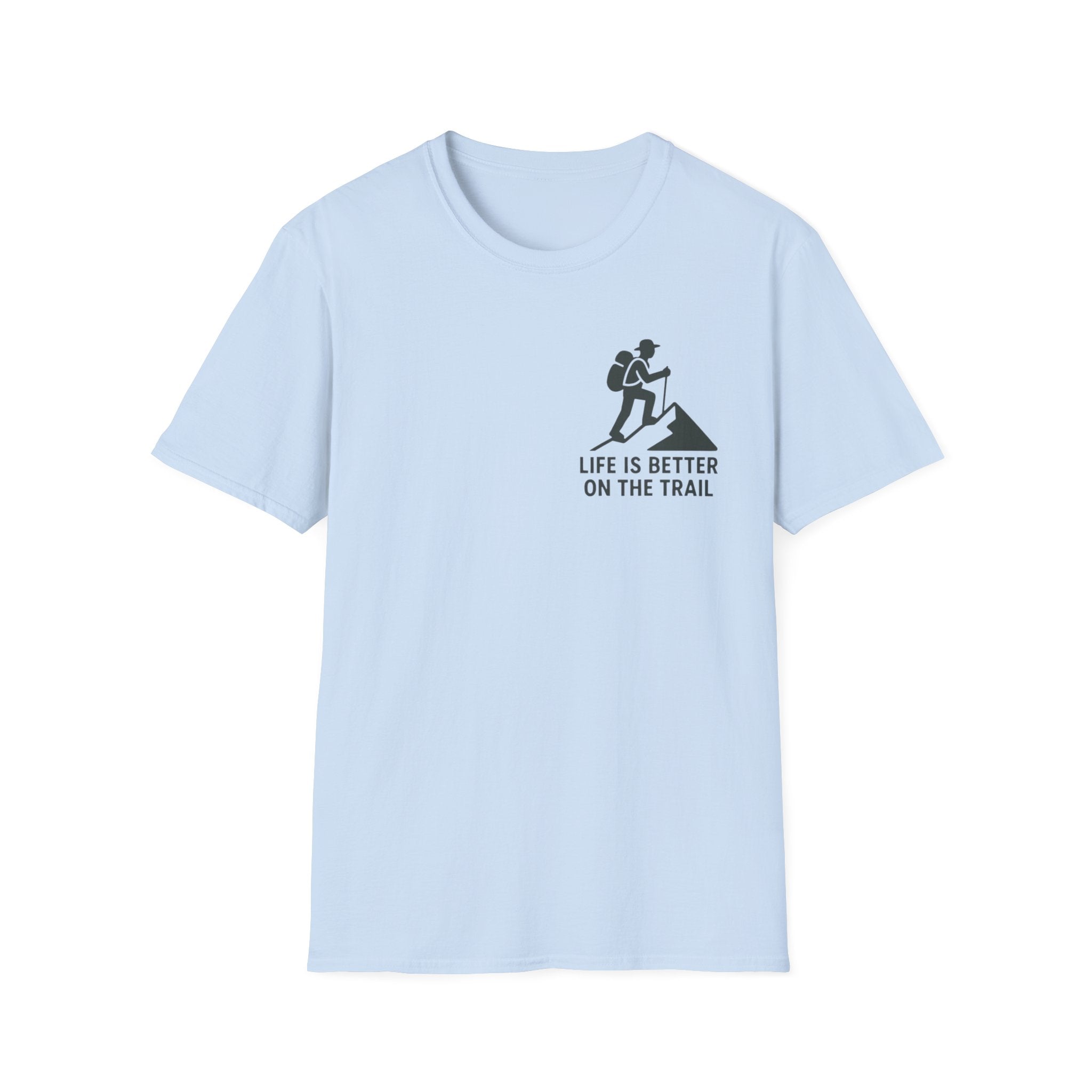 "Life Is Better On The Trail" T-Shirt