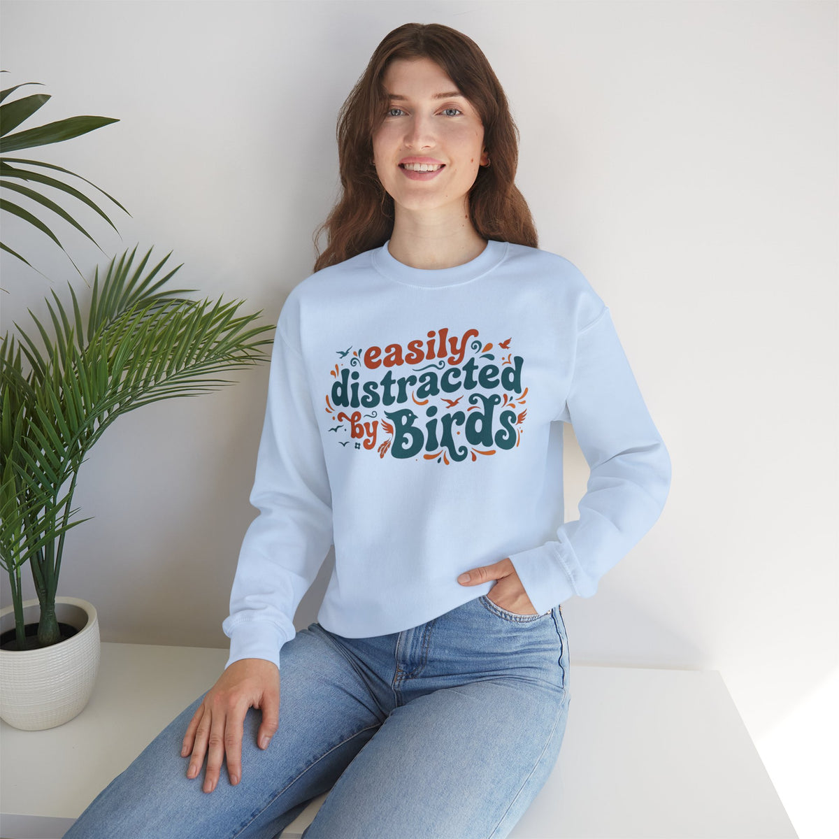 "Easily Distracted by Birds" Crewneck Sweatshirt Birdwatcher Pullover