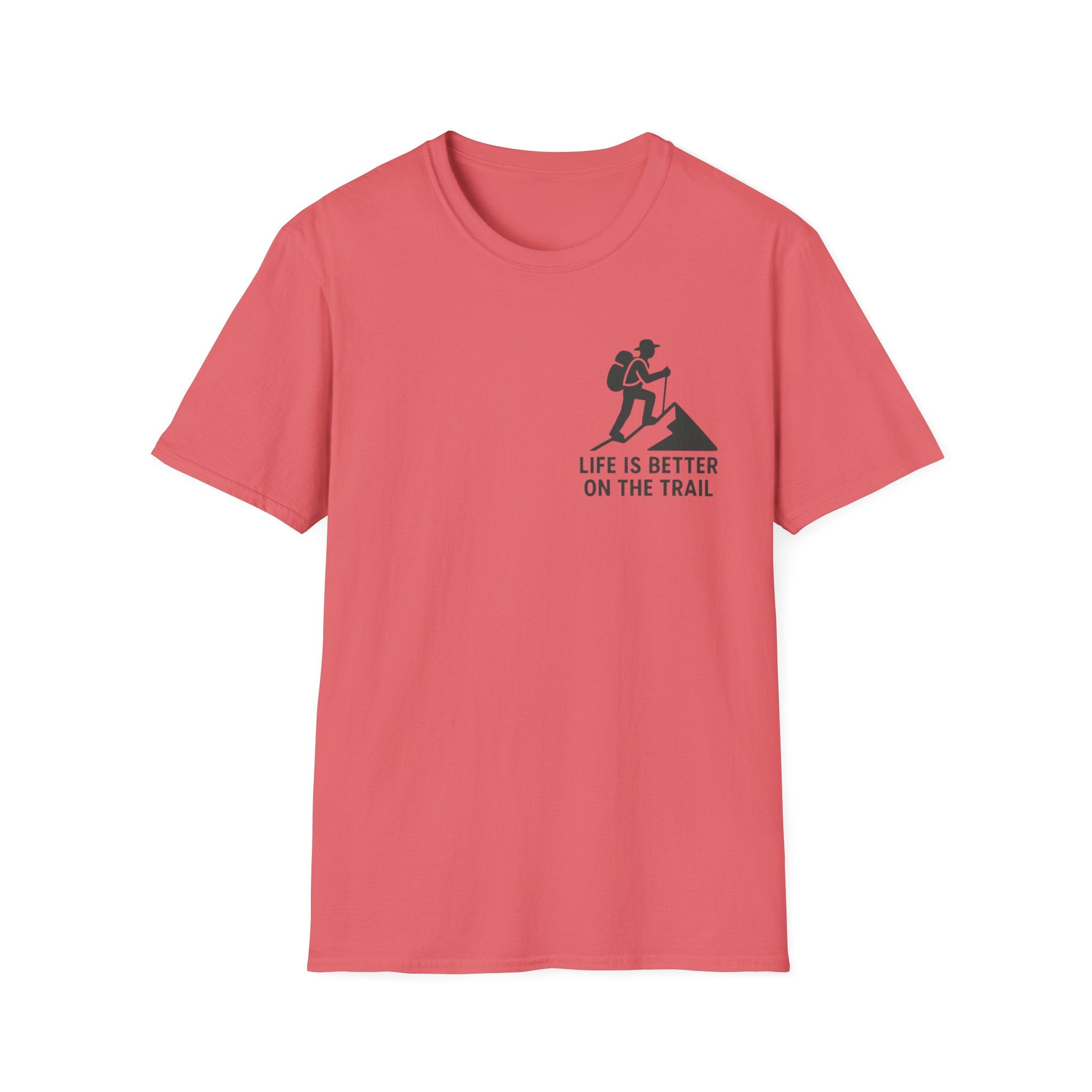"Life Is Better On The Trail" T-Shirt