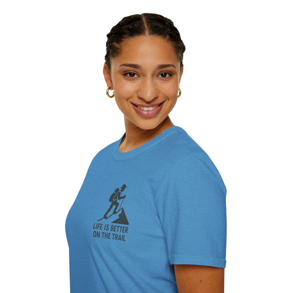 "Life Is Better On The Trail" T-Shirt
