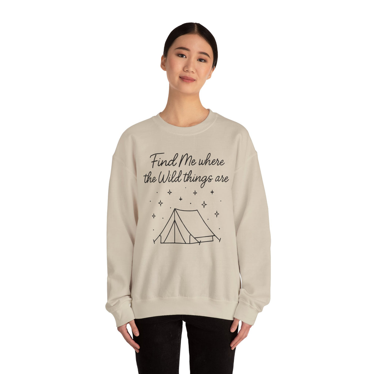 "Find Me Where the Wild Things Are" Tent Camping Starry Sky Crewneck Sweatshirt
