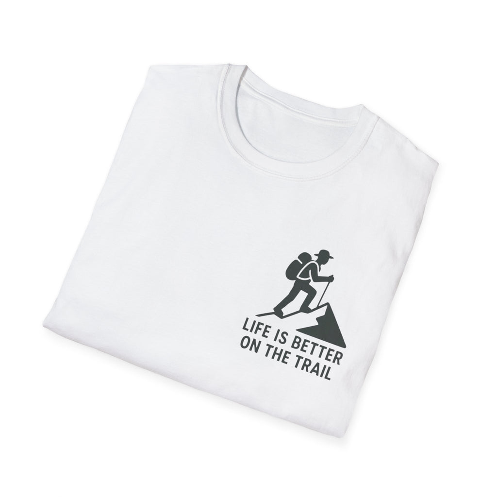 "Life Is Better On The Trail" T-Shirt