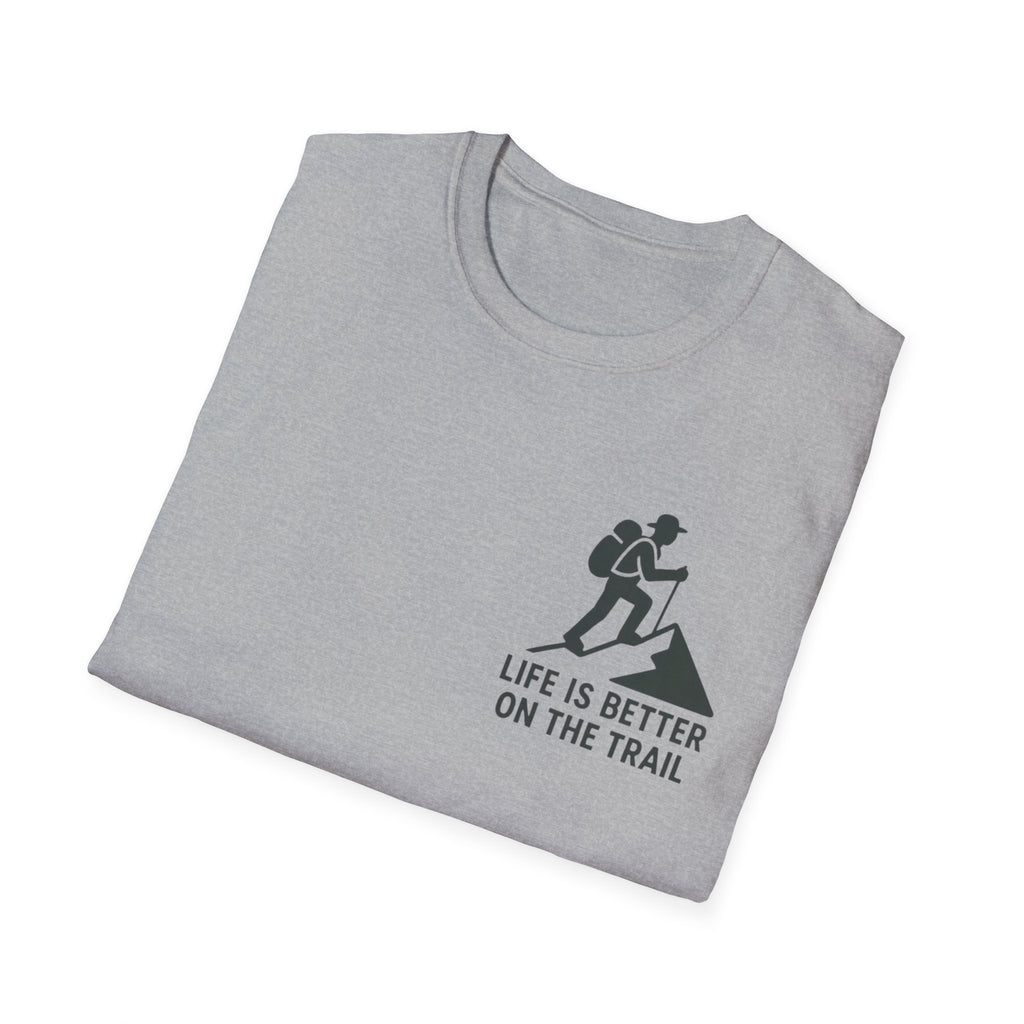 "Life Is Better On The Trail" T-Shirt