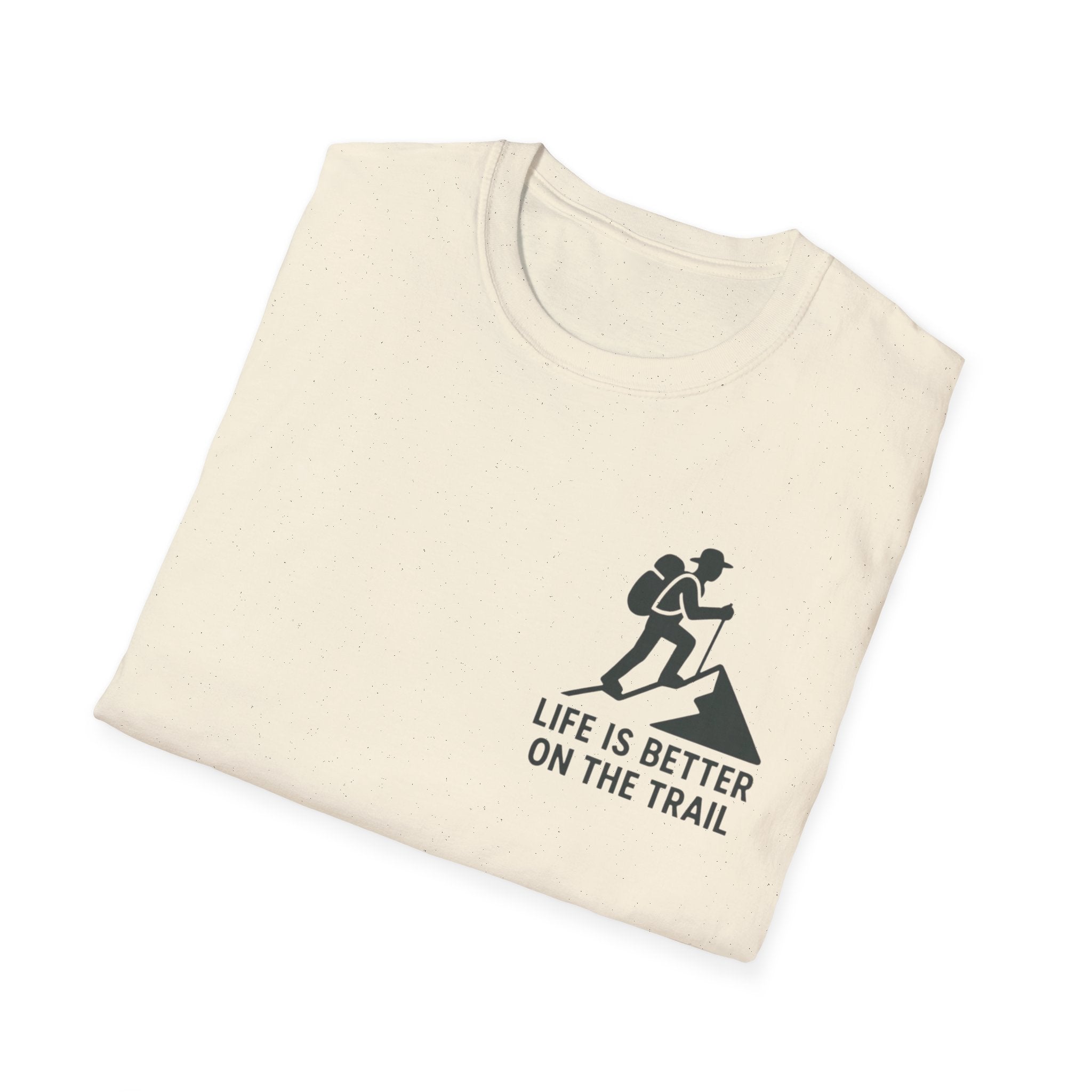 "Life Is Better On The Trail" T-Shirt