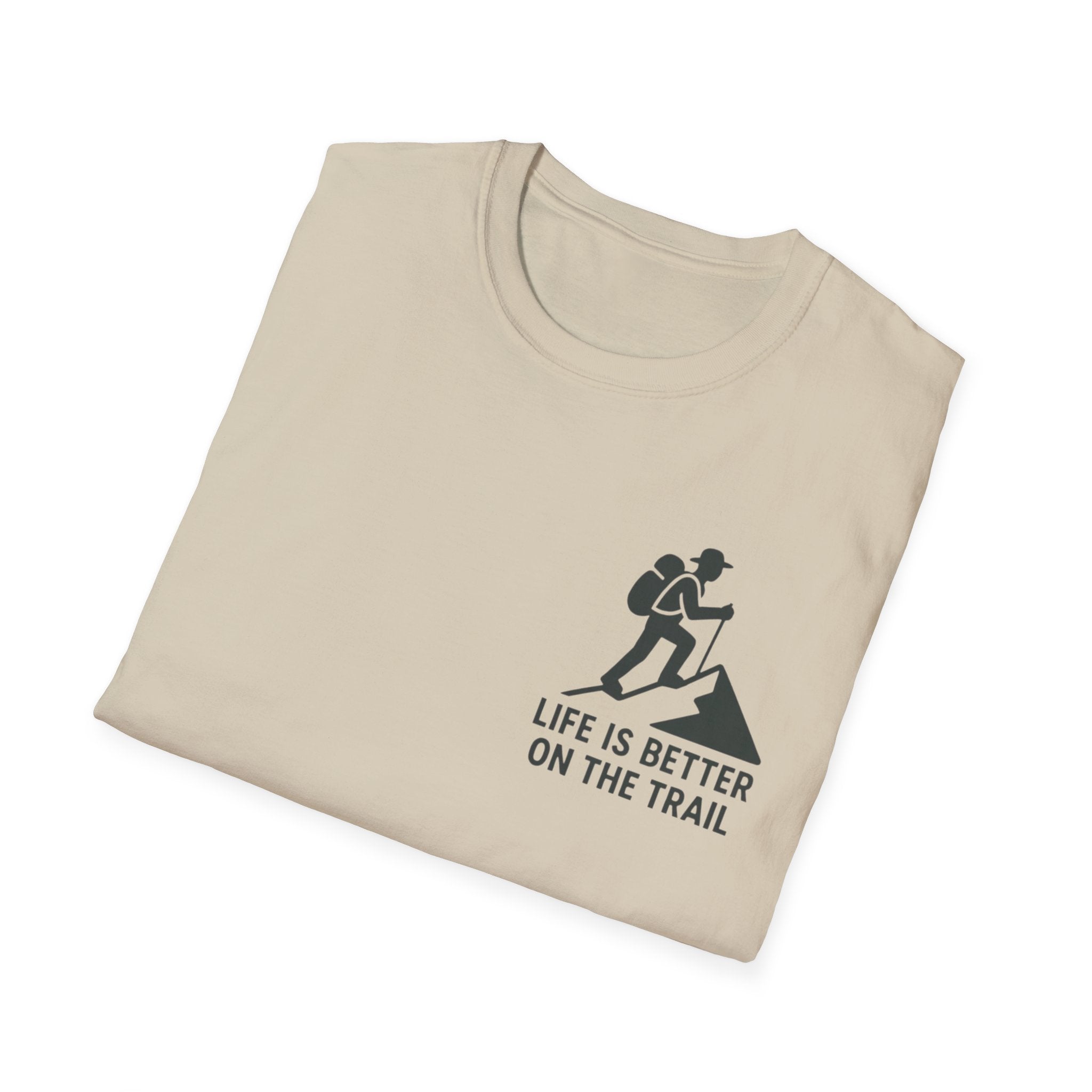 "Life Is Better On The Trail" T-Shirt