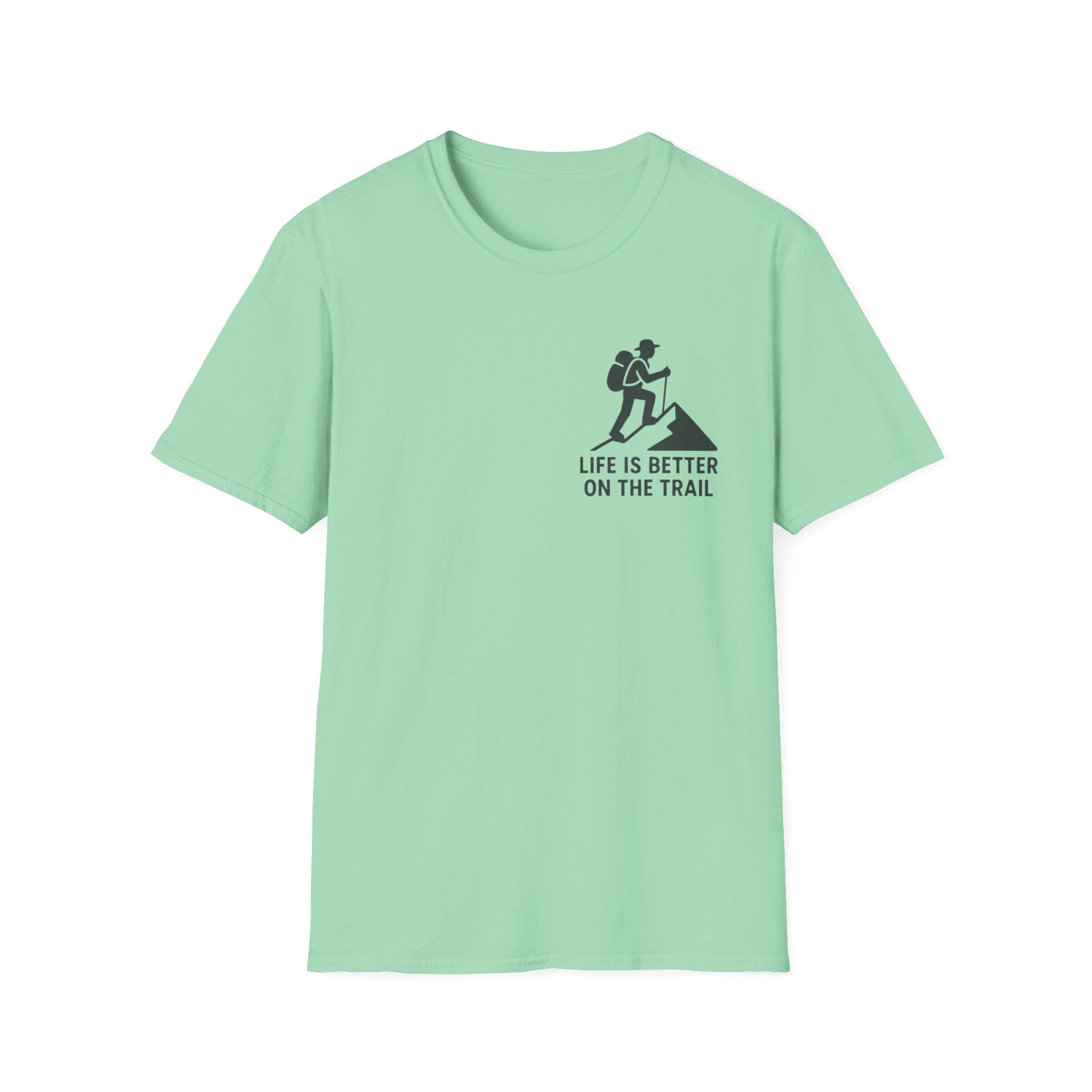 "Life Is Better On The Trail" T-Shirt