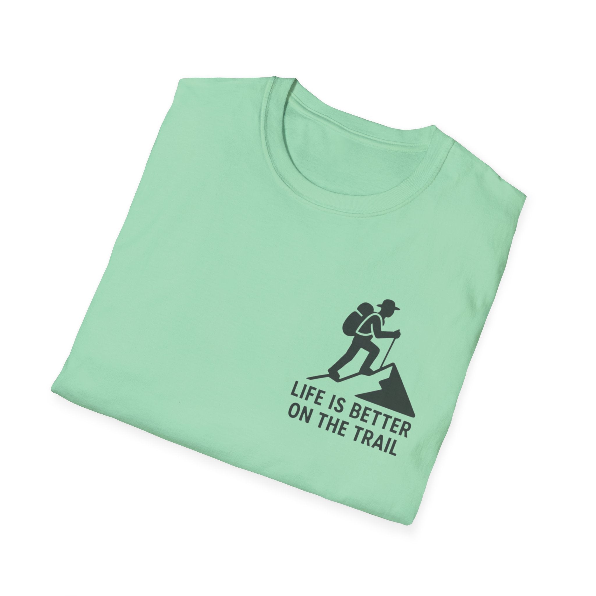 "Life Is Better On The Trail" T-Shirt