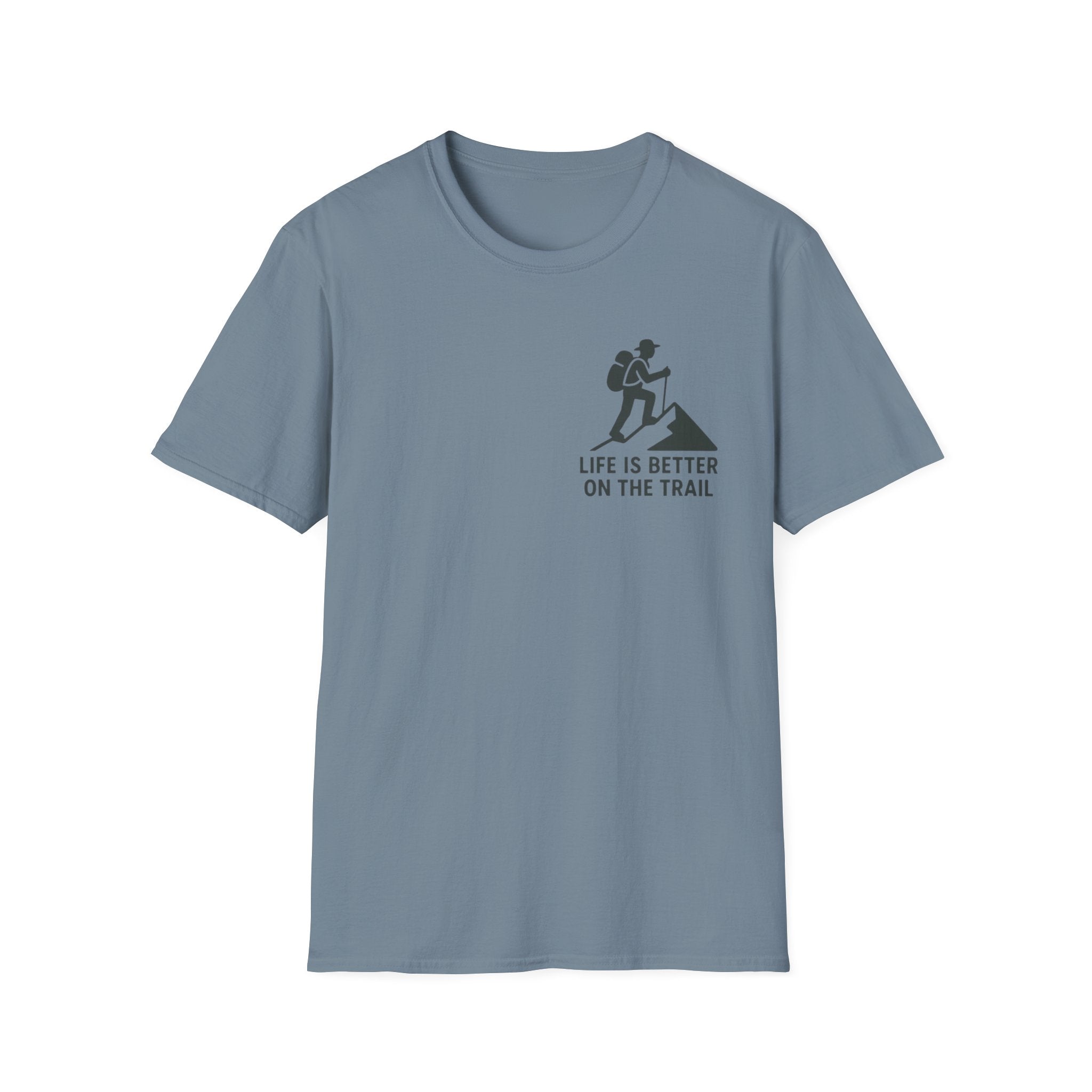 "Life Is Better On The Trail" T-Shirt